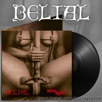 Belial - Never Again (Vinyl Lp) ryhmässä VINYYLI @ Bengans Skivbutik AB (5515114)