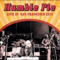 Humble Pie - Live In San Francisco 1973 ryhmässä ME SUOSITTELEMME / Joululahjavinkki: CD @ Bengans Skivbutik AB (5515145)