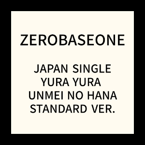 Zerobaseone - Japan Single Standard Ver. ryhmässä Minishops / K-Pop Minishops / Zerobaseone @ Bengans Skivbutik AB (5515177)