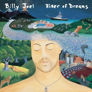 Billy Joel - River Of Dreams ryhmässä CD @ Bengans Skivbutik AB (5515186)