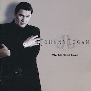 Johnny Logan - We All Need Love (Cd+Dvd) ryhmässä CD @ Bengans Skivbutik AB (5515187)