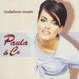 Paula & Co - Underbara Ensam ryhmässä CD @ Bengans Skivbutik AB (5515215)