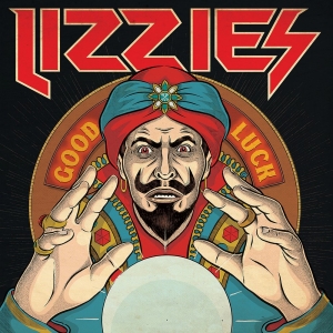 Lizzies - Good Luck Lp (Red Vinyl) ryhmässä VINYYLI @ Bengans Skivbutik AB (5515235)