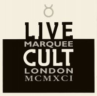 The Cult - Live Cult Marquee London Mcmxci ryhmässä CD @ Bengans Skivbutik AB (5515251)