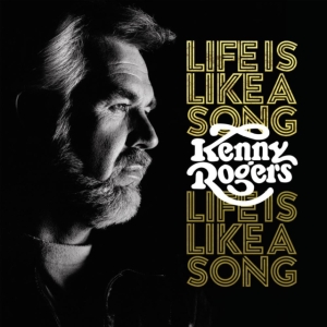 Kenny Rogers - Life Is Like A Song ryhmässä -Start Max @ Bengans Skivbutik AB (5515348)