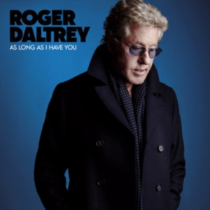 Roger Daltrey - As Long As I Have You ryhmässä ME SUOSITTELEMME / Joululahjavinkki: CD @ Bengans Skivbutik AB (5515351)