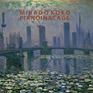 Mikado Koko - Pianoinacage ryhmässä ME SUOSITTELEMME / Joululahjavinkki: CD @ Bengans Skivbutik AB (5515370)