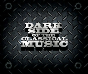 Various - Dark Side Of The Classical Music (3 ryhmässä CD @ Bengans Skivbutik AB (5515478)