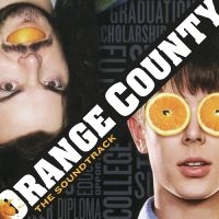 Various Artists - Orange County--The Soundtrack (Frui ryhmässä Kommande produkter - 10 procent @ Bengans Skivbutik AB (5515517)