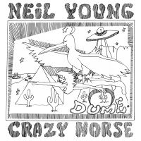 Neil Young With Crazy Horse - Dume ryhmässä ME SUOSITTELEMME / Bengans Henkilökunnan Vinkit / Uutta musiikkia - VL @ Bengans Skivbutik AB (5515535)