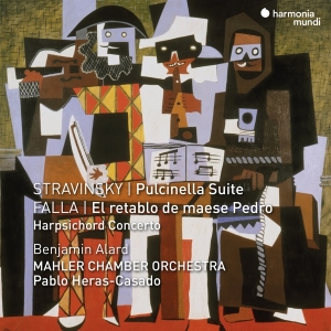 Mahler Chamber Orchestra & Pablo Heras-Casado & Benjamin Alard - Stravinsky: Pulcinella Suite - Falla: El Retablo De Maese Pedro ryhmässä CD @ Bengans Skivbutik AB (5515555)