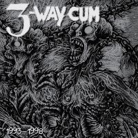 3-Way Cum - 1993-1998 (2 Lp Vinyl) ryhmässä VINYYLI @ Bengans Skivbutik AB (5515599)