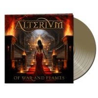 Alterium - Of War And Flames (Gold Vinyl Lp) ryhmässä Kommande produkter - 10 procent @ Bengans Skivbutik AB (5515639)