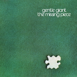 Gentle Giant - The Missing Piece ryhmässä Kommande produkter - 10 procent @ Bengans Skivbutik AB (5515687)