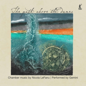 Lefanu Nicola - The Path Above The Dunes ryhmässä CD @ Bengans Skivbutik AB (5515701)