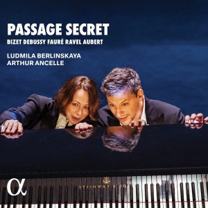 Arthur Ancelle Ludmila Berlinskaya - Passage Secret ryhmässä ME SUOSITTELEMME / Joululahjavinkki: CD @ Bengans Skivbutik AB (5515710)