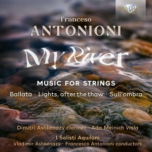 Antonioni Francesco - My River - Music For Strings ryhmässä CD @ Bengans Skivbutik AB (5515737)