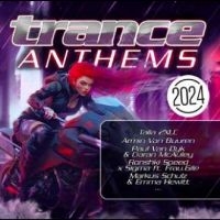 Various Artists - Trance Anthems 2024 ryhmässä CD @ Bengans Skivbutik AB (5515767)