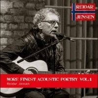 Jensen Reidar - More Finest Acoustic Poetry Vol. 1 ryhmässä CD @ Bengans Skivbutik AB (5515831)