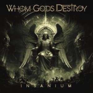 Whom Gods Destroy - Insanium ryhmässä Kommande produkter - 10 procent @ Bengans Skivbutik AB (5515904)