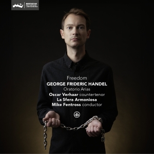 La Sfera Armoniosa & Oscar Verhaar & Mike Fentross - George Frideric Handel: Freedom - Oratorio Arias ryhmässä Kommande produkter - 10 procent @ Bengans Skivbutik AB (5515910)