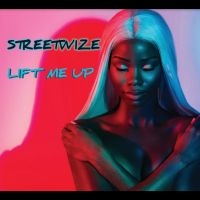 Streetwize - Lift Me Up ryhmässä ME SUOSITTELEMME / Joululahjavinkki: CD @ Bengans Skivbutik AB (5515924)