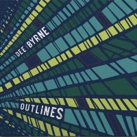 Byrne Dee - Outlines ryhmässä VINYYLI @ Bengans Skivbutik AB (5515993)