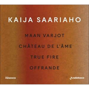 Saariaho Kaija - Maan Varjot Chateau De L'ame True ryhmässä ME SUOSITTELEMME / Joululahjavinkki: CD @ Bengans Skivbutik AB (5516080)