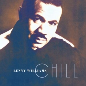 Lenny Williams - Chill ryhmässä CD @ Bengans Skivbutik AB (5516144)