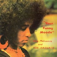 Skip Mahoaney & The Casuals - Your Funny Moods 50Th Anniversary E ryhmässä VINYYLI @ Bengans Skivbutik AB (5516145)