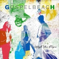 Gospelbeach - Wiggle Your Fingers ryhmässä Kommande produkter - 10 procent @ Bengans Skivbutik AB (5516147)