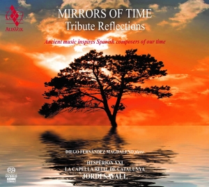 Jordi Savall Diego Fernández Magda - Mirrors Of Time ryhmässä CD @ Bengans Skivbutik AB (5516219)