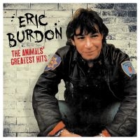 Burdon Eric - Animals' Greatest Hits The (Vinyl L ryhmässä VINYYLI @ Bengans Skivbutik AB (5516252)