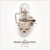 Brandt Brauer Frick - Mr. Machine (Crystal Clear Vinyl) ryhmässä VINYYLI @ Bengans Skivbutik AB (5516509)