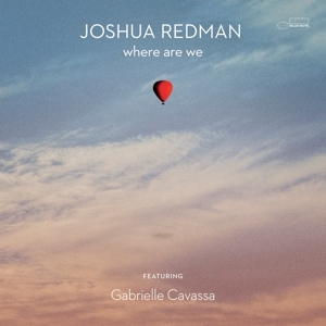 Joshua Redman - Where Are We ryhmässä CD @ Bengans Skivbutik AB (5516548)