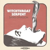 Witchthroat Serpent - Sang Dragon ryhmässä CD @ Bengans Skivbutik AB (5516688)