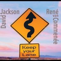 Jackson David & René Van Commenée - Keep Your Lane ryhmässä CD @ Bengans Skivbutik AB (5516750)