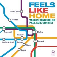 Vasilis Xenopoulos & Paul Edis - Feels Like Home ryhmässä Kommande produkter - 10 procent @ Bengans Skivbutik AB (5516769)