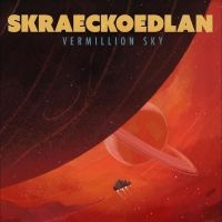 Skraeckoedlan - The Vermillion Sky ryhmässä Kommande produkter - 10 procent @ Bengans Skivbutik AB (5516786)