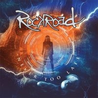 Rockroad - Its Never Too Late ryhmässä Kommande produkter - 10 procent @ Bengans Skivbutik AB (5517001)