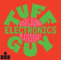 Marijuana Deathsquads - Tuff Guy Electronics ryhmässä VINYYLI @ Bengans Skivbutik AB (5517013)