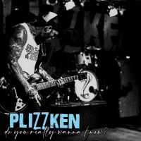 Plizzken - Do You Really Wanna Know (Vinyl Lp) ryhmässä Kommande produkter - 10 procent @ Bengans Skivbutik AB (5517046)