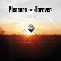 Pleasure Forever - Distal ryhmässä ME SUOSITTELEMME / Joululahjavinkki: Vinyyli @ Bengans Skivbutik AB (5517066)