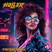 Holler - Reborn (Digipack) ryhmässä Kommande produkter - 10 procent @ Bengans Skivbutik AB (5517125)