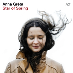 Anna Gréta - Star Of Spring ryhmässä VINYYLI @ Bengans Skivbutik AB (5517168)