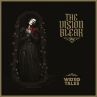 Vision Bleak The - Weird Tales (Digisleeve) ryhmässä Kommande produkter - 10 procent @ Bengans Skivbutik AB (5517211)