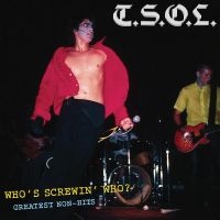 T.S.O.L. - Who's Screwing Who - Greatest Non-H ryhmässä VINYYLI @ Bengans Skivbutik AB (5517230)