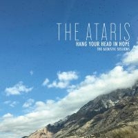 Ataris The - Hang Your Head In Hope - The Acoust ryhmässä VINYYLI @ Bengans Skivbutik AB (5517284)