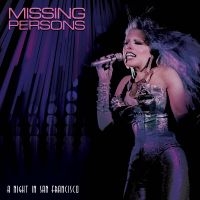 Missing Persons - A Night In San Francisco ryhmässä CD @ Bengans Skivbutik AB (5517317)