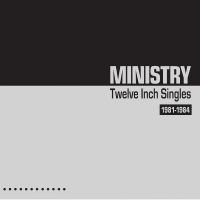 Ministry - Twelve Inch Singles 1981-1984 ryhmässä VINYYLI @ Bengans Skivbutik AB (5517320)